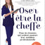 Oser être la cheffe