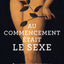 Au commencement était le sexe