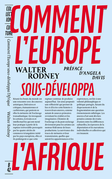 Comment l’Europe sous-développa l’Afrique