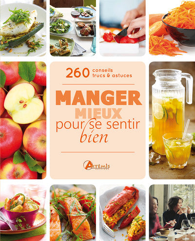 Manger mieux pour se sentir bien