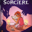 Le Garçon sorcière - Tome 1 - Les aventures d'Aster et Charlie