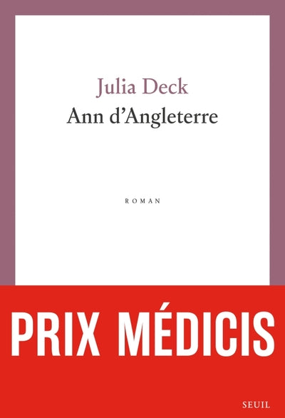 Ann d'Angleterre - Prix Médicis 2024