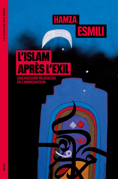 L'Islam après l'exil