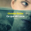 Ce que dit Lucie