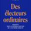 Des électeurs ordinaires