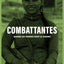 Combattantes - Quand les femmes font la guerre