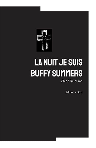 LA NUIT JE SUIS BUFFY SUMMERS