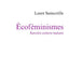 Écoféminismes - savoirs contre-nature