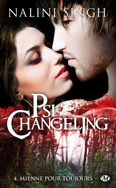 Psi-Changeling, T4 : Mienne pour toujours