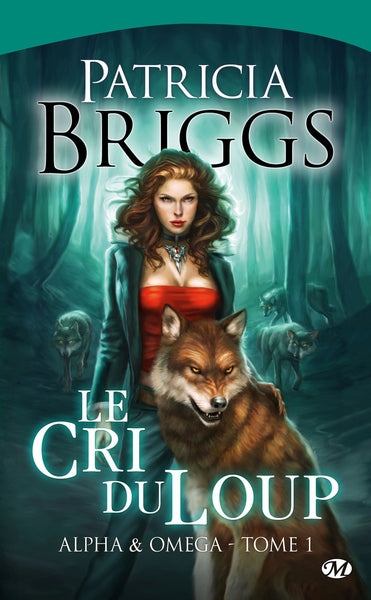 Alpha & Omega, T1 : Le Cri du loup