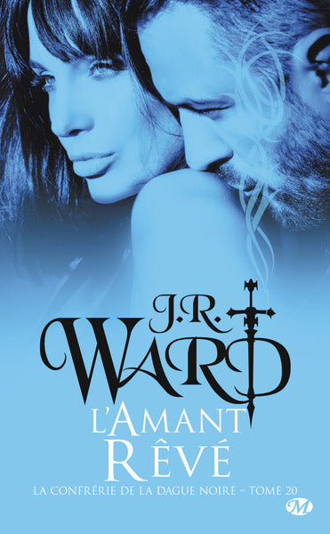 La Confrérie de la dague noire, T20 : L'Amant rêvé