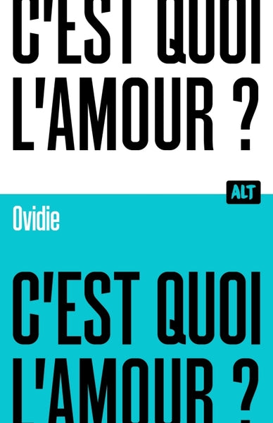 C'est quoi l'amour ? / Collection ALT