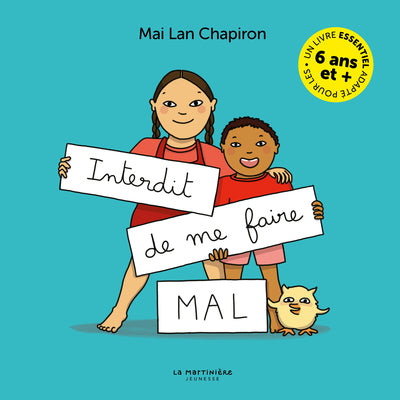 Interdit de me faire mal !. Grand format, version enrichie