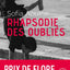 Rhapsodie des oubliés