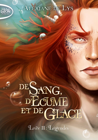 De sang, d'écume et de glace - Tome 2 Légendes