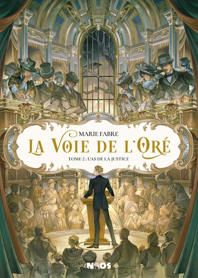 La Voie de l'Oré Tome 2