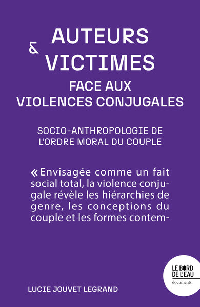 Auteurs et victimes face aux violences conjugales