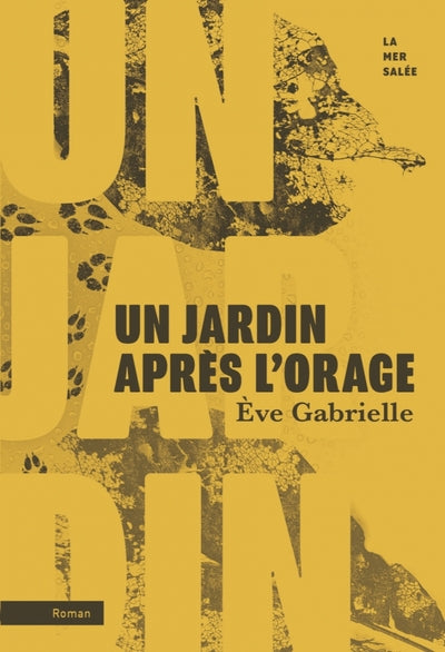 Un jardin après l'orage