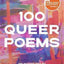 100 Queer Poems /anglais