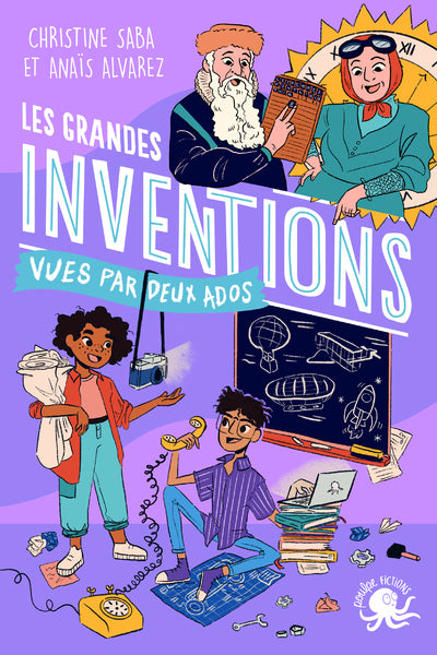 100 % Bio - Les grandes inventions vues par deux ados