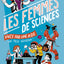 100 % Bio - Les Femmes de sciences vues par une ado un peu vénère !