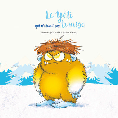 Le Yéti qui n'aimait pas la neige