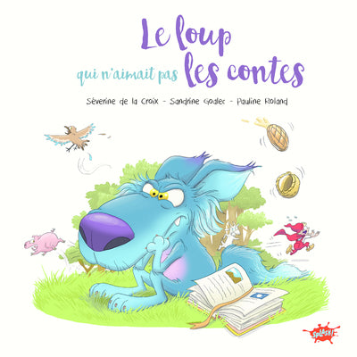 Le loup qui n'aimait pas les contes