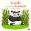 Le panda qui n'aimait pas les bambous