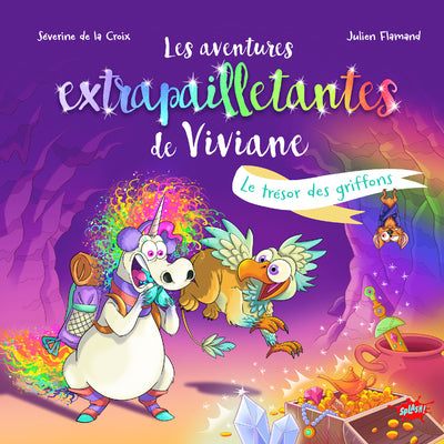 Les aventures extrapailletantes de Viviane - Le trésor des griffons