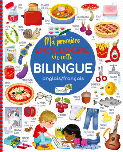 Ma première encyclopédie visuelle bilingue anglais/français