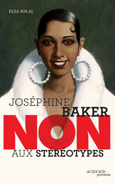 Joséphine Baker : "Non aux stéréotypes"