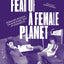 Fear of a Female Planet