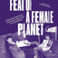 Fear of a female planet