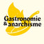 Gastronomie et anarchisme