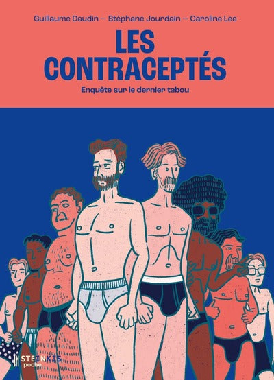 Les contraceptés - Enquête sur le dernier tabou - Edition Poche