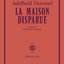 La maison disparue