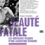 Beauté fatale