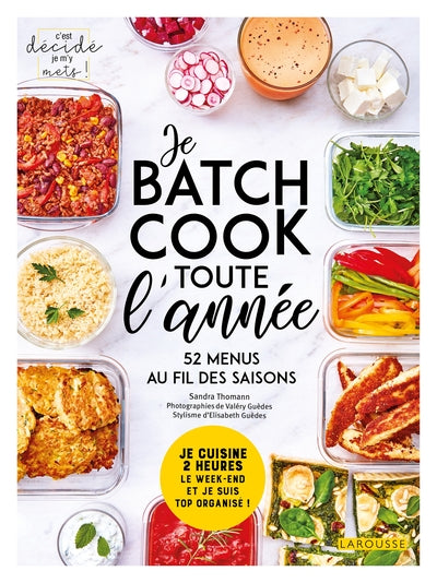 Je batch cook toute l'année