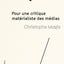 Pour une critique matérialiste des médias