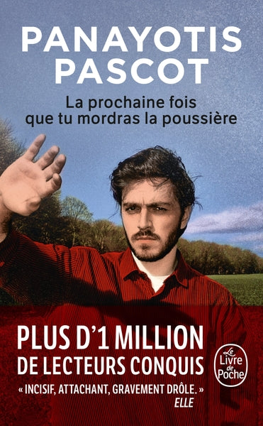 La Prochaine fois que tu mordras la poussière