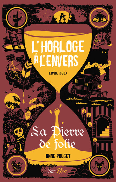 L'horloge à l'envers - Livre 2 La pierre de folie