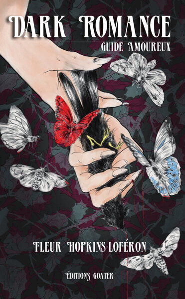 DARK ROMANCE, LE GUIDE AMOUREUX