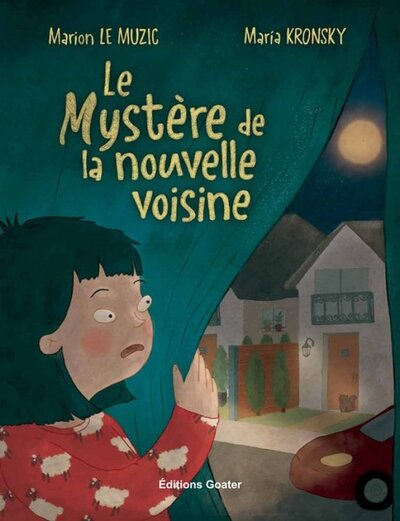 LE MYSTERE DE LA NOUVELLE VOISINE