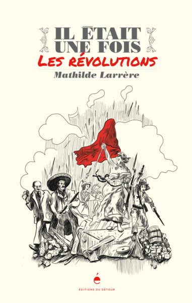 Il était une fois les révolutions