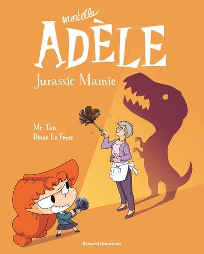 BD Mortelle Adèle, Tome 16