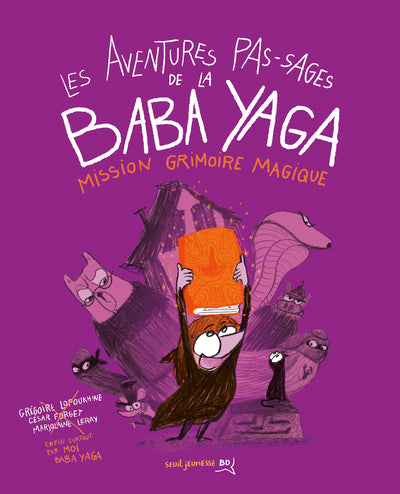 Les Aventures pas-sages de la Baba Yaga