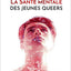 La santé mentale des jeunes queers