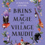 Brins de magie et village maudit