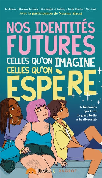 Nos identités futures, celles qu'on imagine, celles qu'on espère