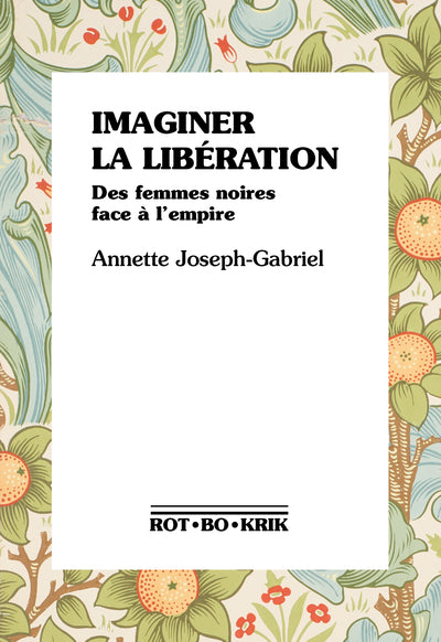 Imaginer la libération